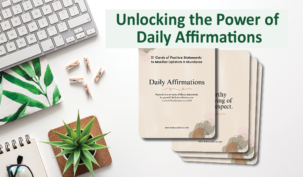 Unlocking the power of daily affirmations